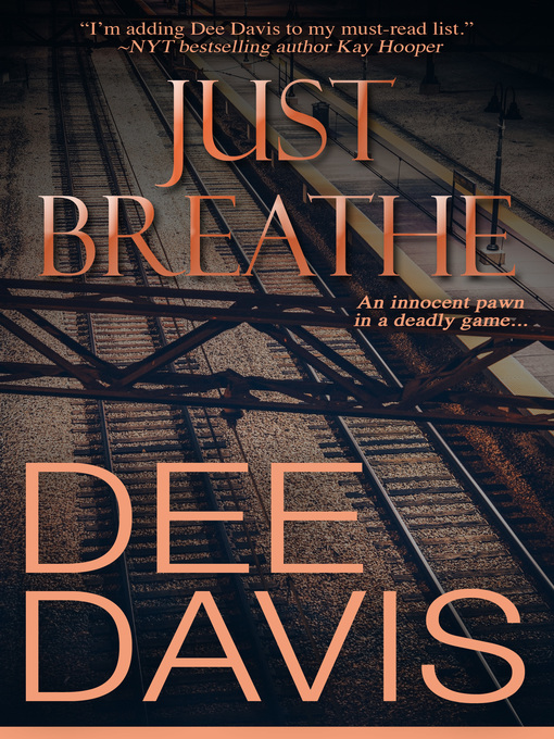 Title details for Just Breathe by Dee Davis - Available